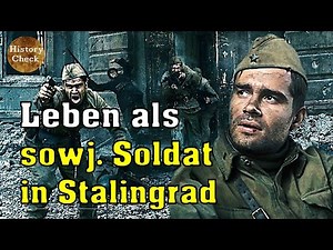 Wie war das Leben als sowjetischer Soldat in Stalingrad?