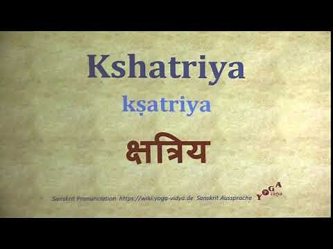 Kshatriya Pronunciation Sanskrit क्षत्रिय kṣatriya