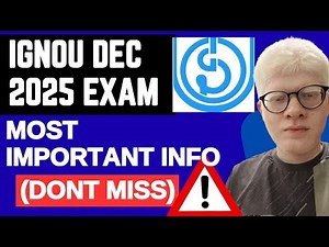 IGNOU December 2025 Exam Most useful Update - IGNOU DEC 2025 exam preparation