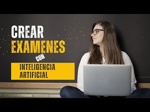 Crea exámenes para tus clases usando inteligencia artificial 😮
