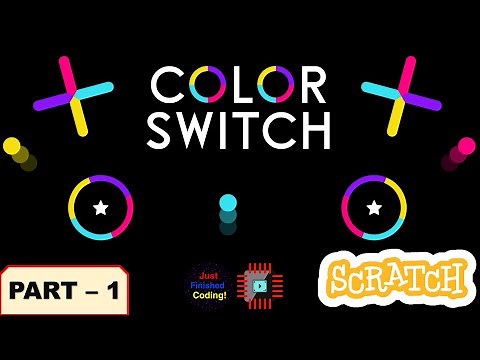 Color Switch - Part 1 | Scratch 3.0 Tutorial | Just Finished Coding!