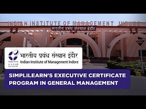 Simplilearn's Executive Certificate Program In General Management In Collaboration With IIM Indore