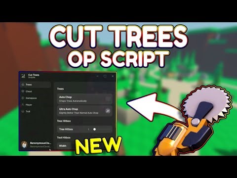*NEW* Cut Trees OP Script (PASTEBIN) 2025