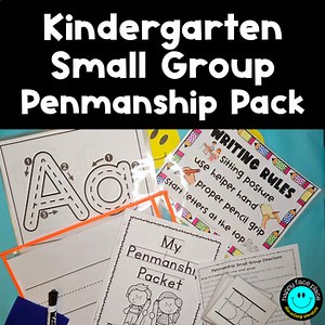 Kindergarten Small Group Penmanship Pack - Letter Formation - Handwriting