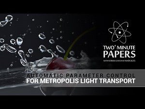 Automatic Parameter Control for Metropolis Light Transport | Two Minute Papers #30