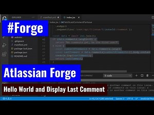 Atlassian Forge - Hello World and Display Last Comment