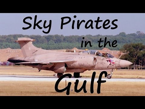 [OUTDATED] BUCCs in the GULF | Role of the Blackburn Buccaneer in op GRANBY
