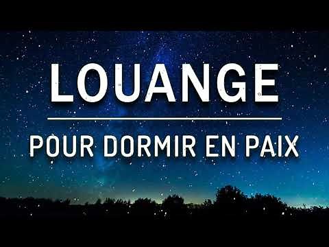 Louange pour Dormir - Compilation Louange et Adoration pur Prier
