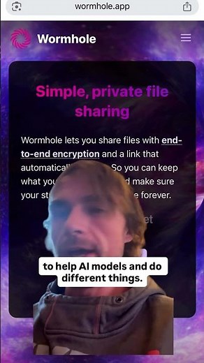 WORMHOLE.APP Use it to send up to 10gigs of data -encrypted end to end