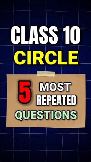 Class 10 Maths Circles PYQs | Most Repeated Questions | #shorts #short