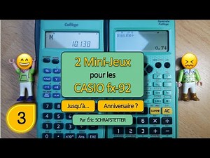 Mini-jeux CASIO fx-92 : "Jusqu'à..." et "Anniversaire"
