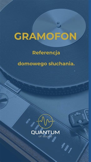 Gramofon — referencja domowa | Quantum Of Sound