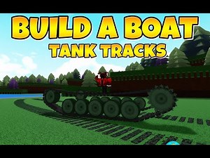 Build a Boat Tank tracks tutorial