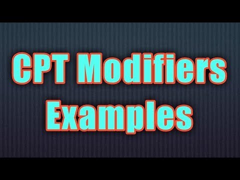 Medical coding - CPT modifiers Example Questions and Answers