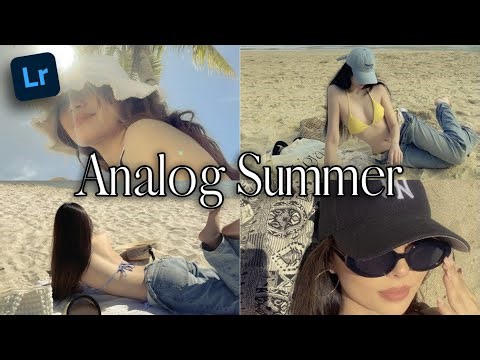 TUTORIAL LIGHTROOM | Analog Summer Vibes | Easy For Beginner