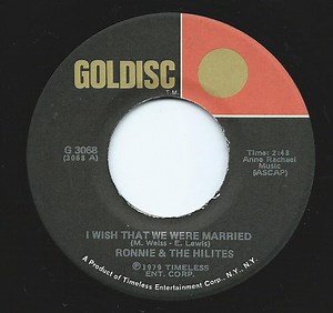 Ronnie & The Hilites / Little Joey & The Flips - I Wish That We Were Married / Bongo Stomp