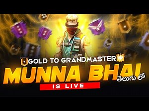 Munna Bhai is Live - Free Fire Live Telugu - Telugu Gaming Live
