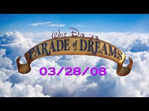 Experience the MAGIC of Disneyland's Parade of Dreams! from 2008