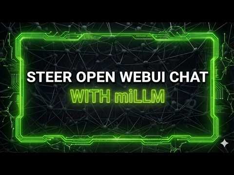 Introducing miLLM: Steering Open WebUI responses with Mechanistic Interpretability