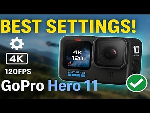 "Best GoPro Hero 11 Settings for Beginners & Pros ✅"