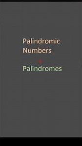 palindromes | palindromic numbers #palindrome #palindronicnumbers #maths