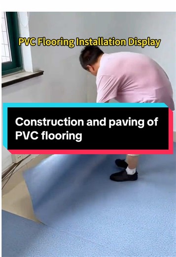 PVC Flooring Construction and Paving Process