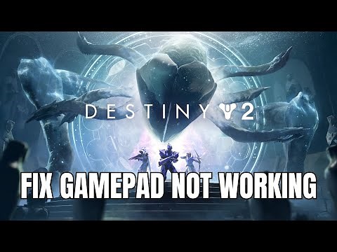 How To Fix Controller or Gamepad Not Working In Destiny 2 | #destiny2