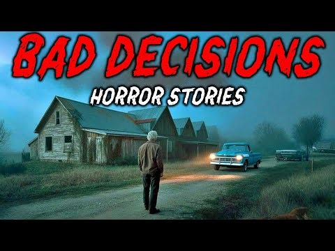 9 True Bad Decisions Horror Stories | "I Should’ve Walked Away When I Had the Chance" 😱