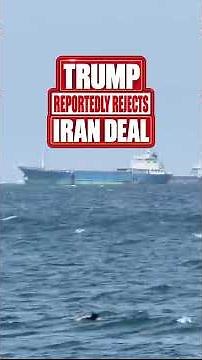 Trump Reportedly REJECTS Iran Deal As Strike Fears Grow