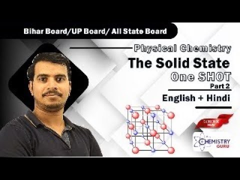 The Solid State Chemistry Class 12 | Board Exam Revision in One Shot 2 | Chemistry Guru | Ravi Sir