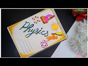 Physics Cover Page Design | Science Assignment Cover Page | Design and Craft