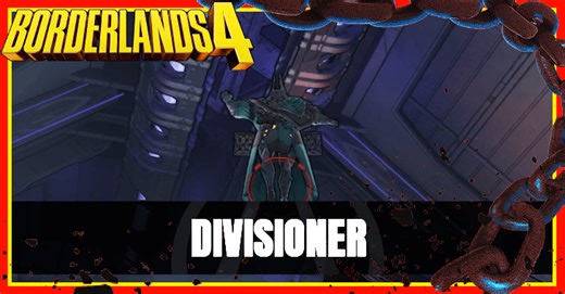 Divisioner Drops and Location | Borderlands 4｜Game8