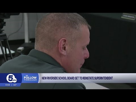 Riverside School Board set to re-instate superintendent