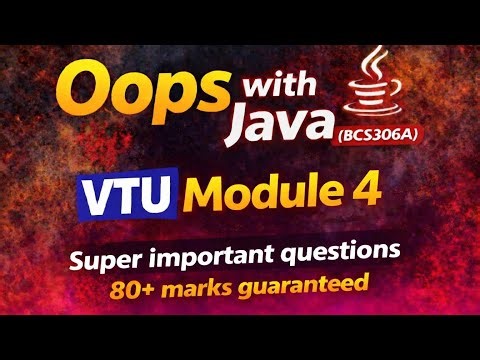 Oops with Java BCS306A VTU MODULE 4 most important questions along with previous year questions