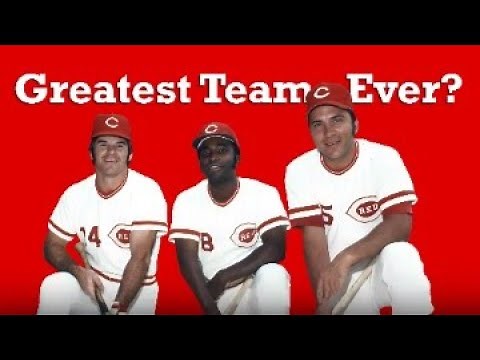 Was the Big Red Machine the Greatest Team Ever?