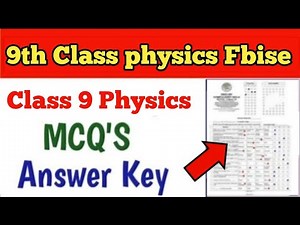 Fbise class 9 physics solved Mcqs paper 2025 federal board 9th class physics paper 2025 fbise