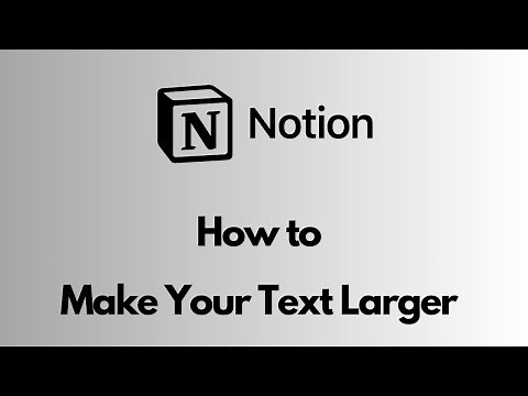 Notion - How to Make Text Larger