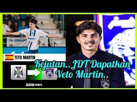 Akhirnya JDT Berjaya Juga Dapatkan Teto Martin