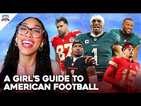 American Football 101 for the Girls! - Rules, Positions & Game Basics Explained!