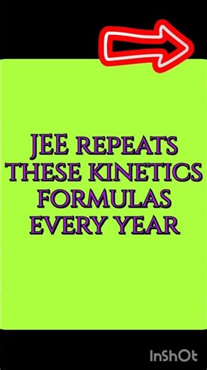 Kinetics formula must know #jeemain2026 #jee2026 #neet #jee #freemarks