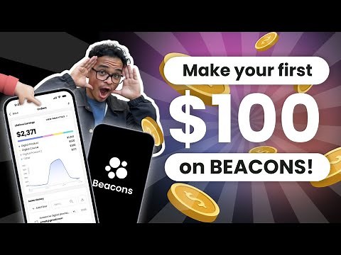 How to Make Your First $100 on Beacons TODAY! (Tutorial)