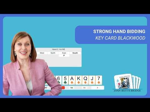 Key Card Blackwood | How to Bid Strong Hands in Bridge