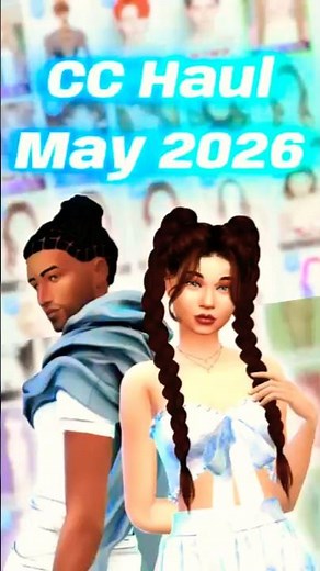 🛍️ Sims 4 CC Haul Lookbooks | May 2026 🛍️