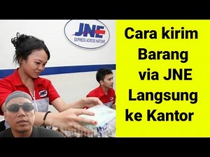 Cara Kirim paket melalui JNE langsung ke kantor