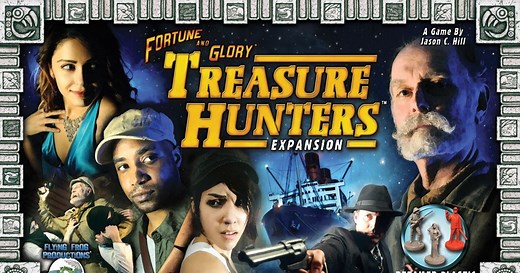 Fortune and Glory: Treasure Hunters Expansion