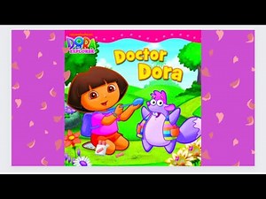 Dora the Explorer: Doctor Dora