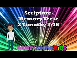2 Timothy 2:15 - Scripture Memory Verse – Mighty Sound Kids‬