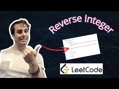 Solve the LeetCode Problem of Reverse Integer Algorithm Using Java