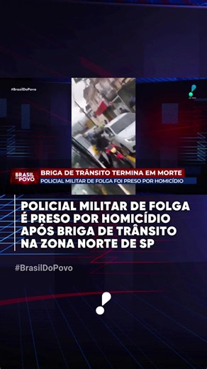 PM de folga é preso por homicídio após uma briga de trânsito em São Paulo Quer ver o programa completo? Baixe agora o app RedeTV! Go. . . . #Katiuzia #RedeTV #BrasilDoPovo #briga #saopaulo #transito
