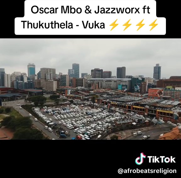 Oscar Mbo & Jazzworx ft Thukuthela - Vuka Music Insight
